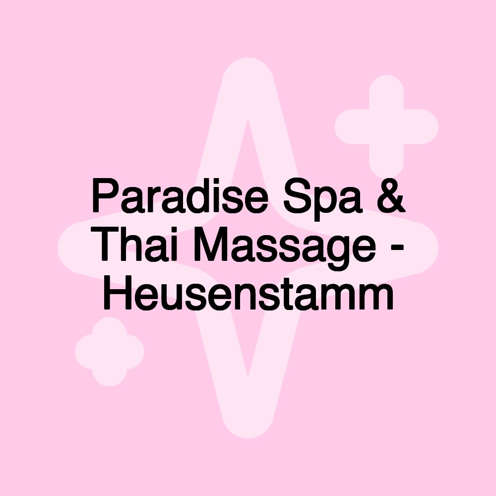 Paradise Spa & Thai Massage - Heusenstamm