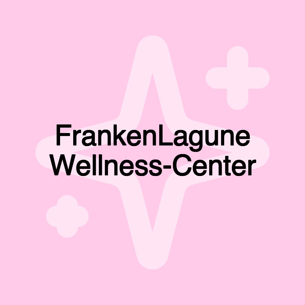 FrankenLagune Wellness-Center