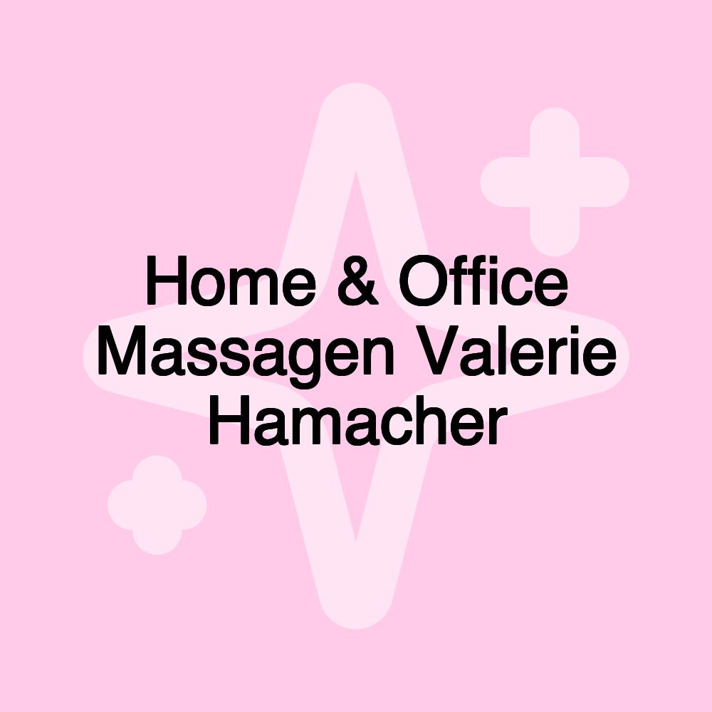 Home & Office Massagen Valerie Hamacher