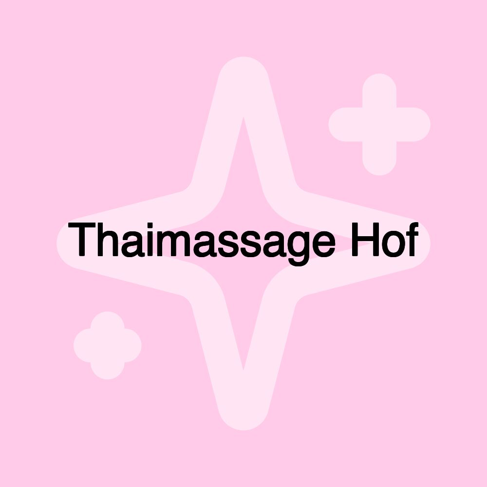 Thaimassage Hof