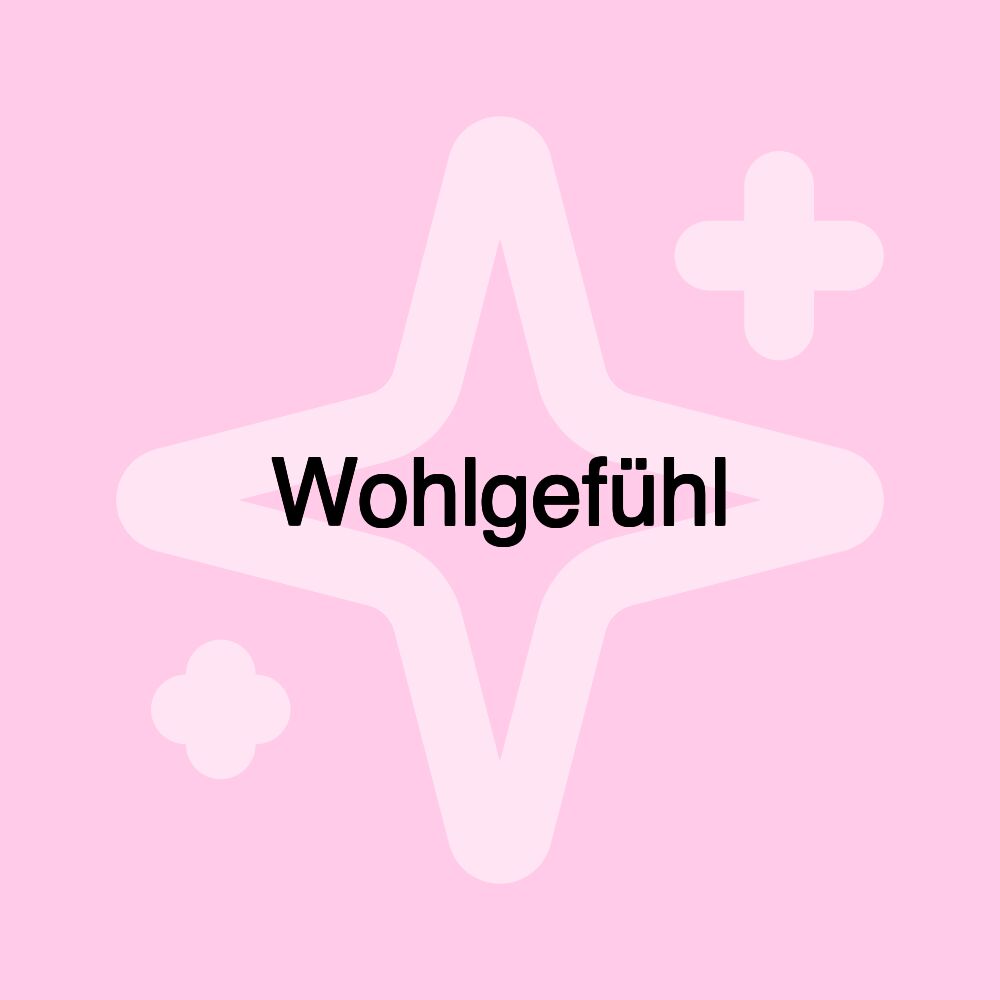 Wohlgefühl