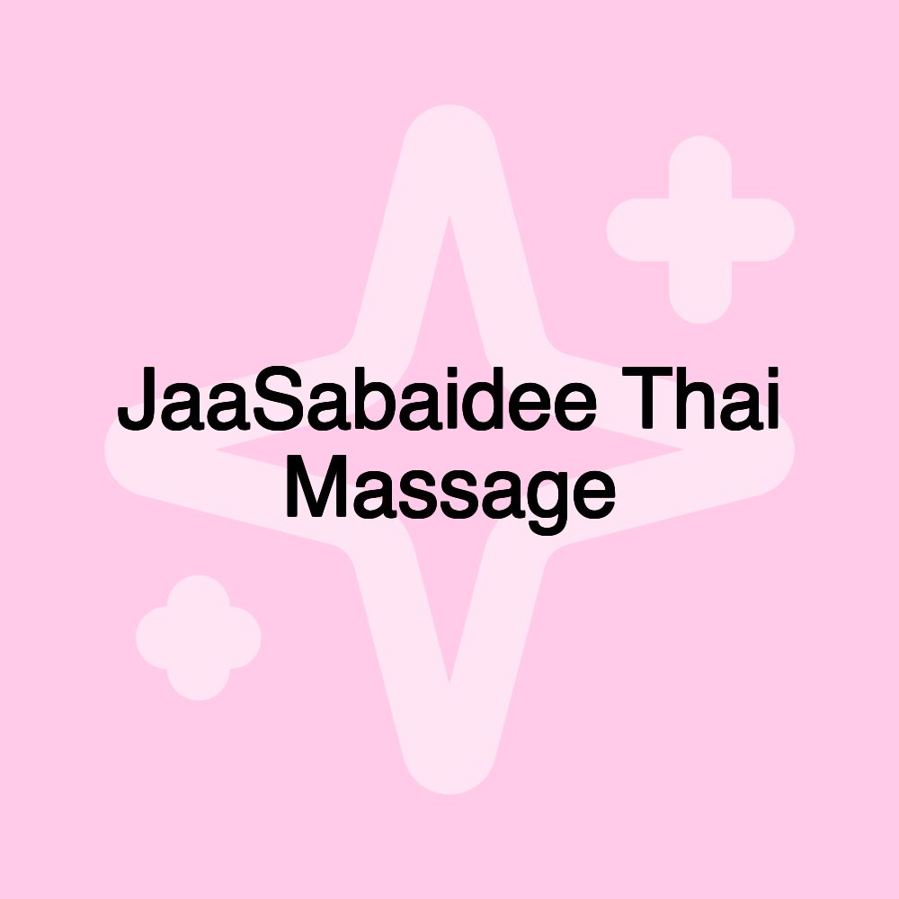 JaaSabaidee Thai Massage