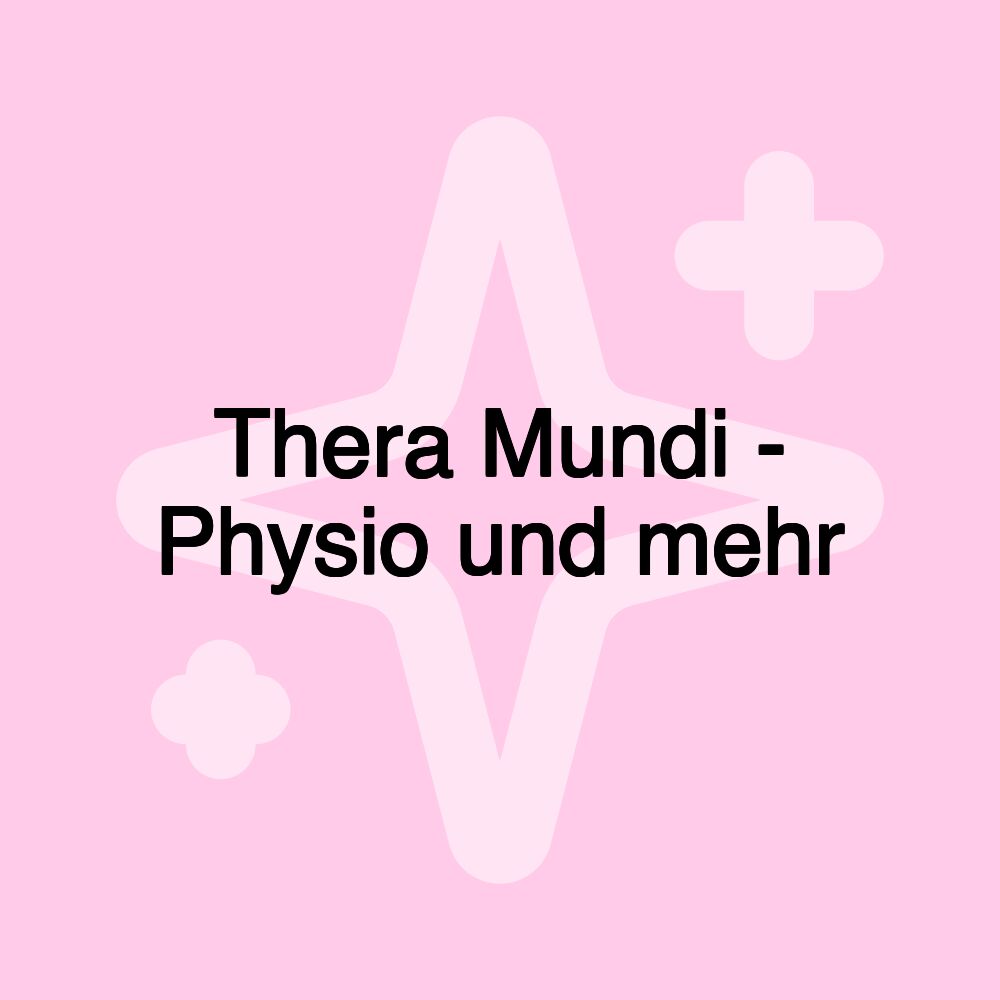 Thera Mundi - Physio und mehr