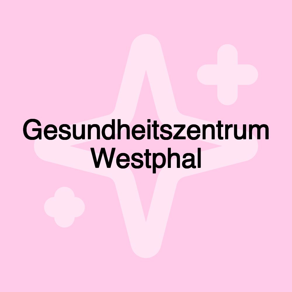 Gesundheitszentrum Westphal