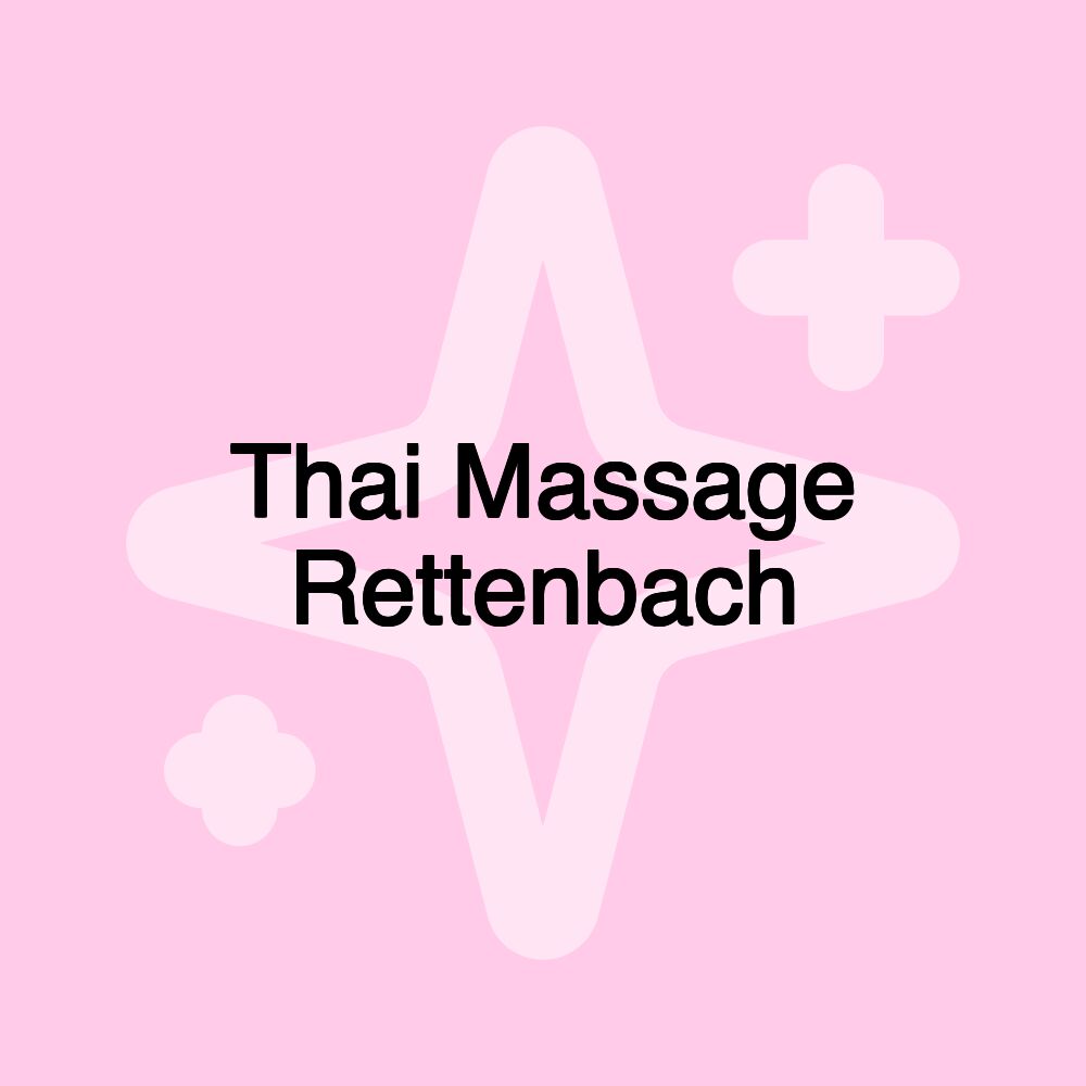 Thai Massage Rettenbach