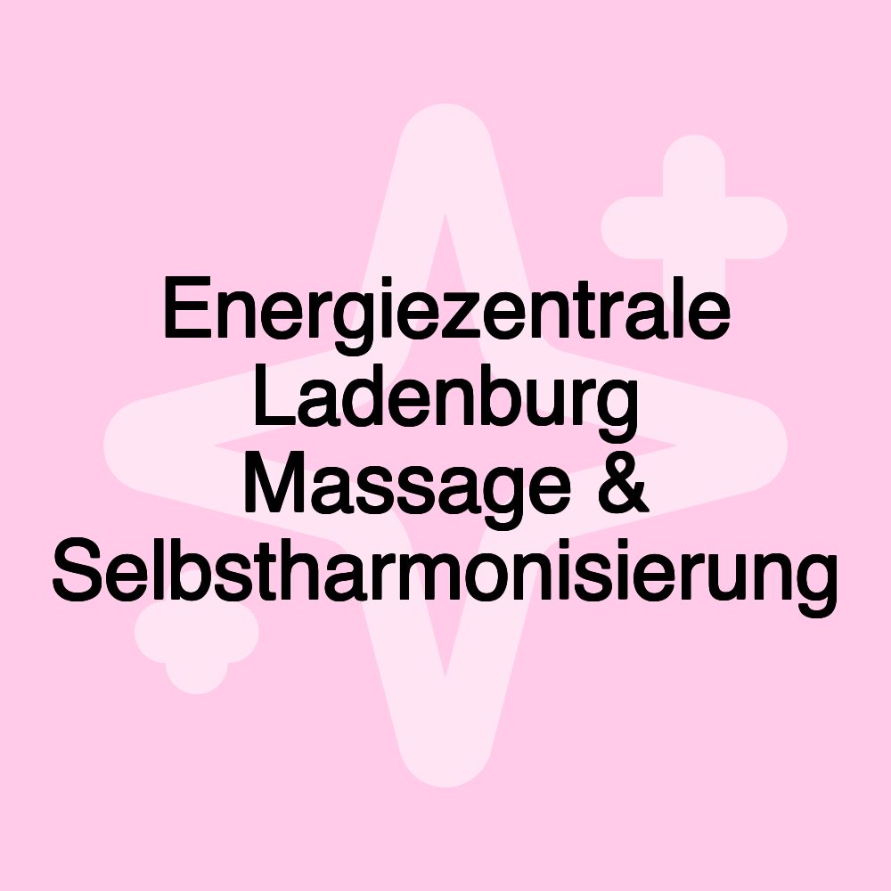 Energiezentrale Ladenburg Massage & Selbstharmonisierung