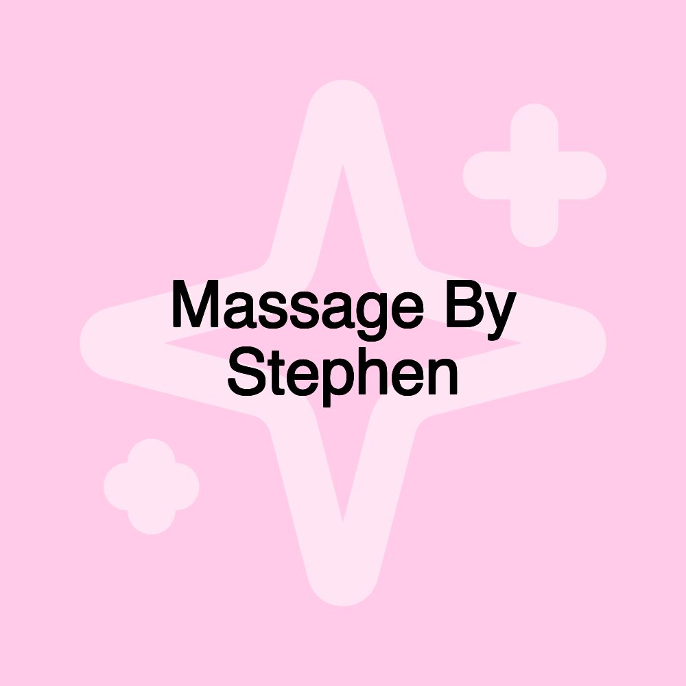 Massage By Stephen