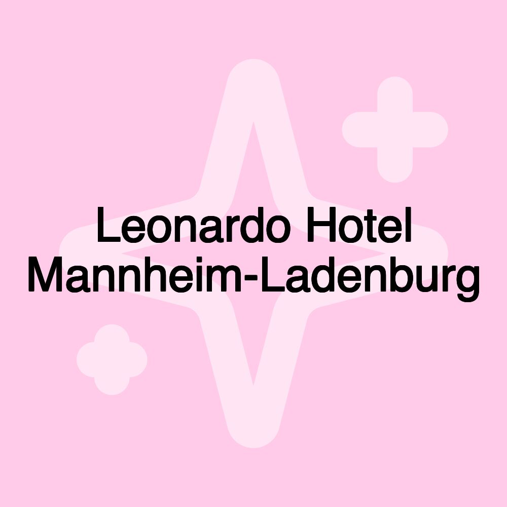 Leonardo Hotel Mannheim-Ladenburg