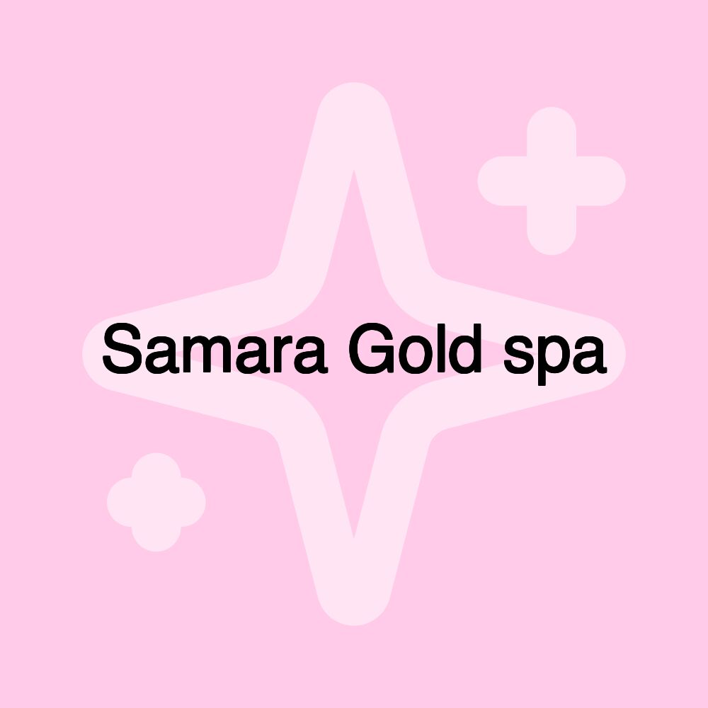 Samara Gold spa