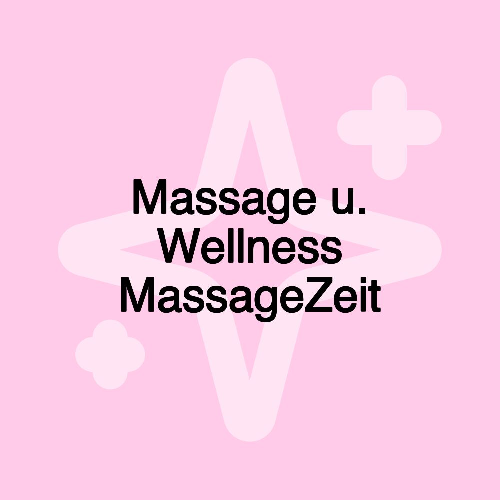 Massage u. Wellness MassageZeit