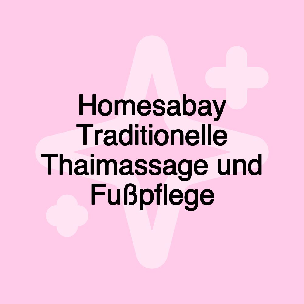 Homesabay Traditionelle Thaimassage und Fußpflege