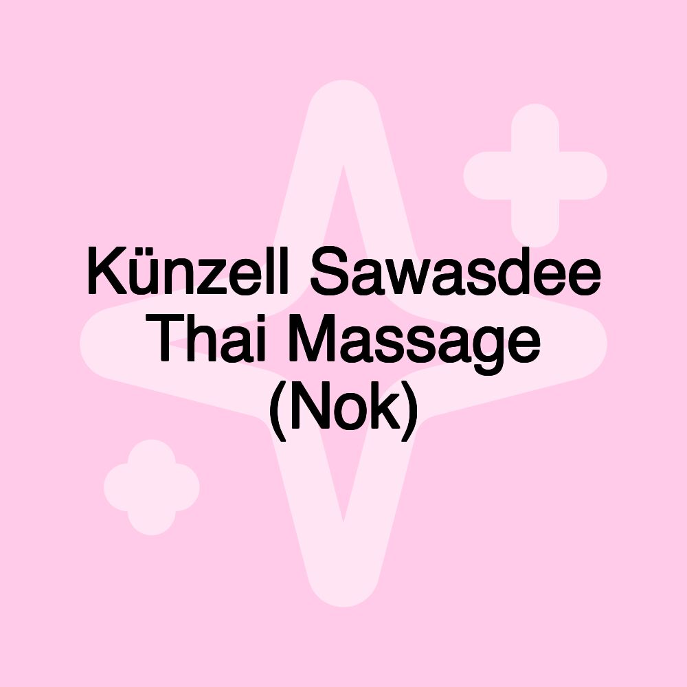 Künzell Sawasdee Thai Massage (Nok)