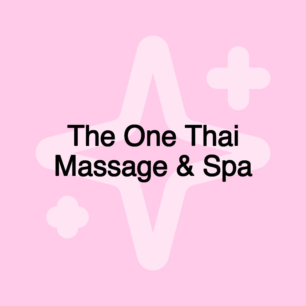 The One Thai Massage & Spa