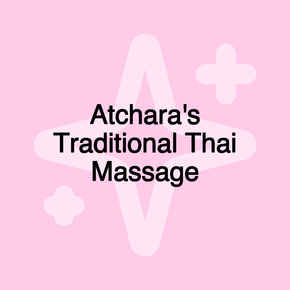 Atchara's Traditional Thai Massage