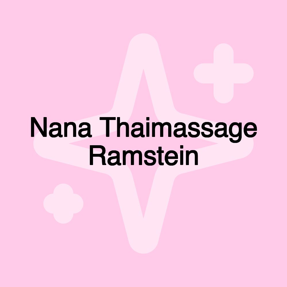 Nana Thaimassage Ramstein