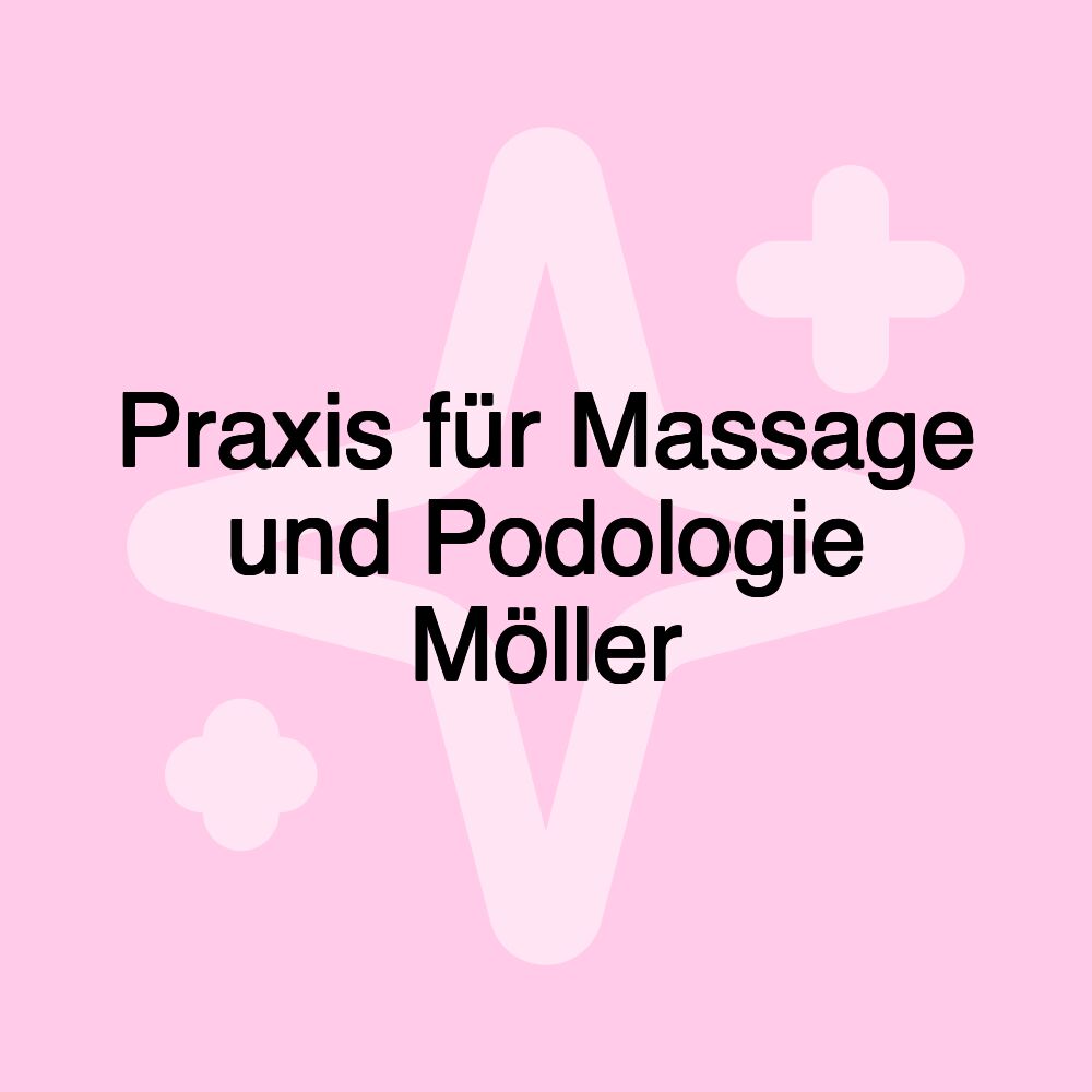 Praxis für Massage und Podologie Möller