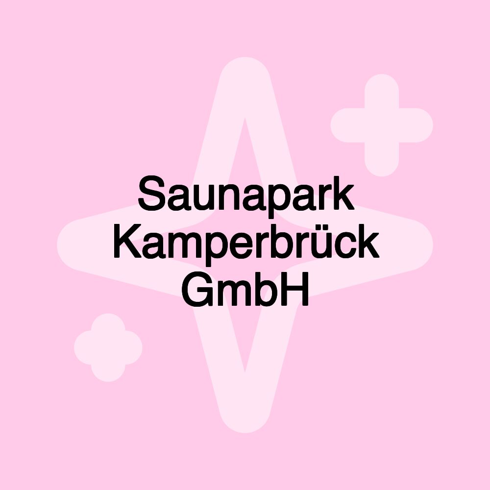 Saunapark Kamperbrück GmbH