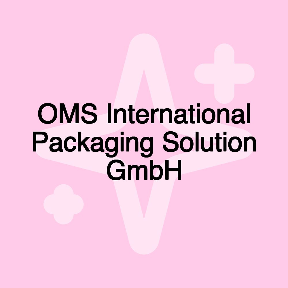 OMS International Packaging Solution GmbH