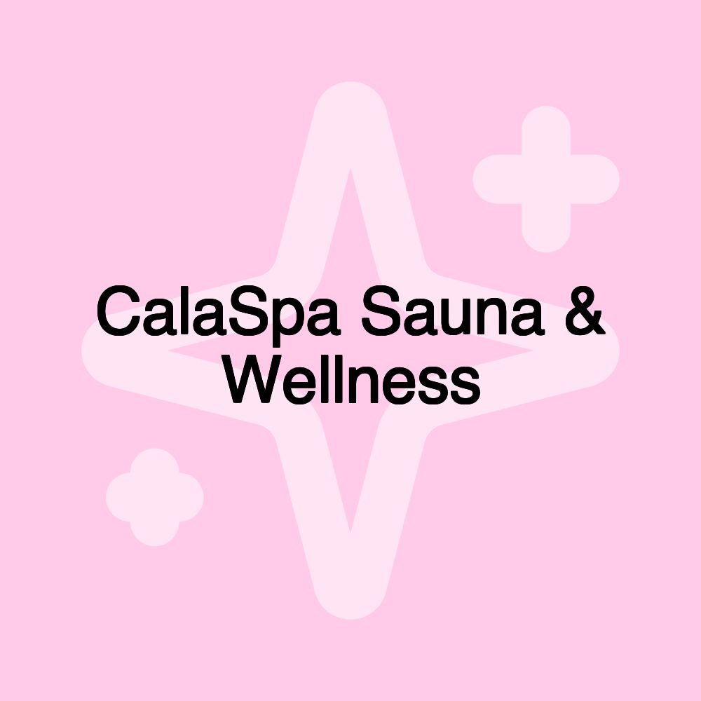 CalaSpa Sauna & Wellness