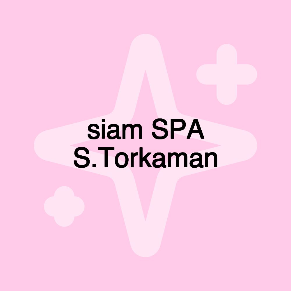 siam SPA S.Torkaman