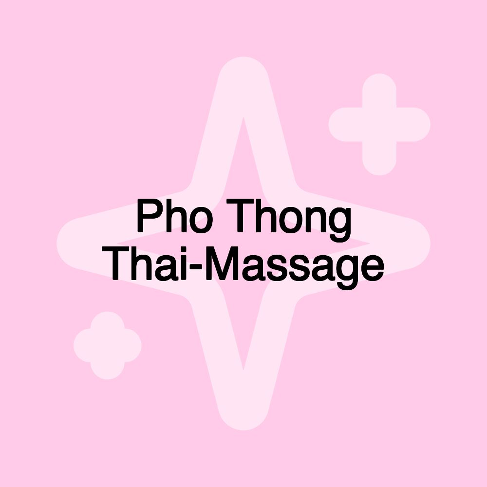 Pho Thong Thai-Massage