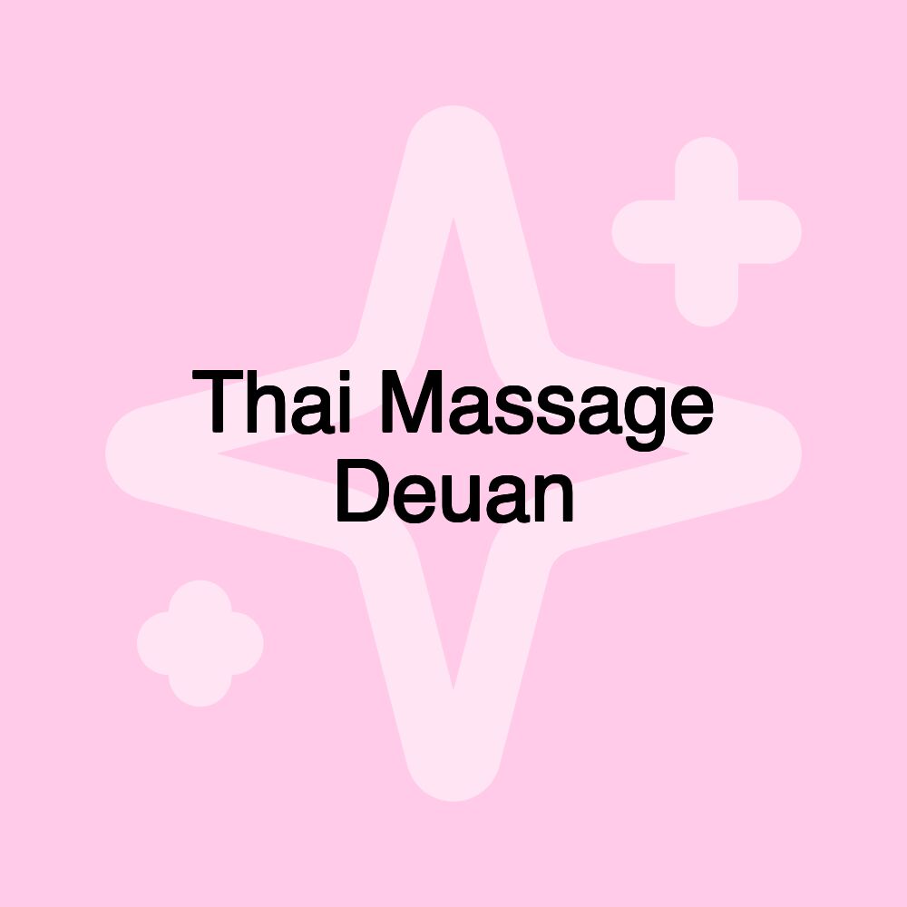 Thai Massage Deuan