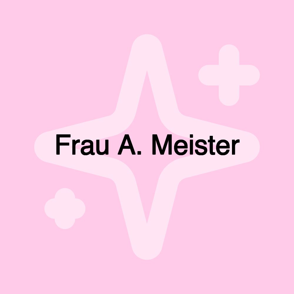 Frau A. Meister