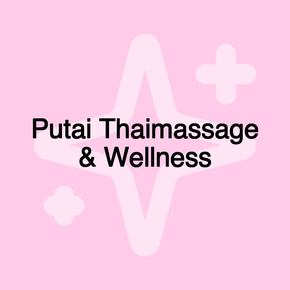 Putai Thaimassage & Wellness