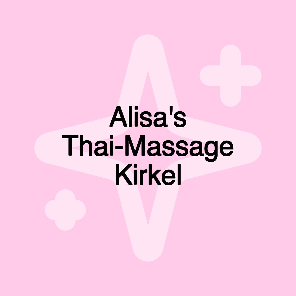 Alisa's Thai-Massage Kirkel