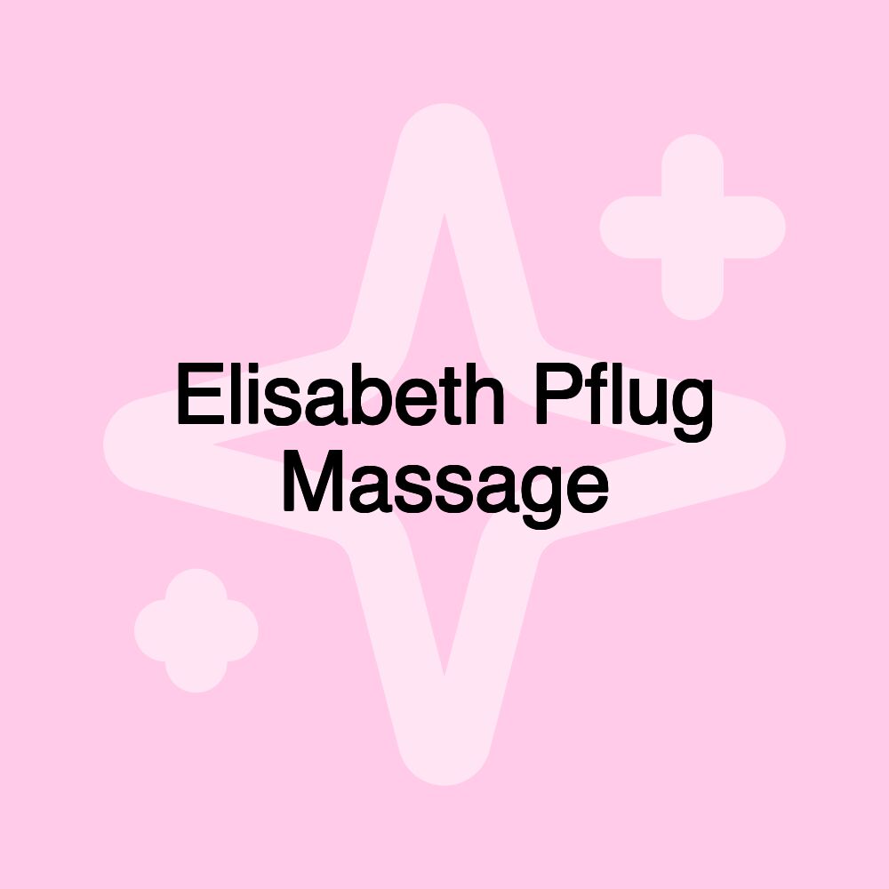 Elisabeth Pflug Massage