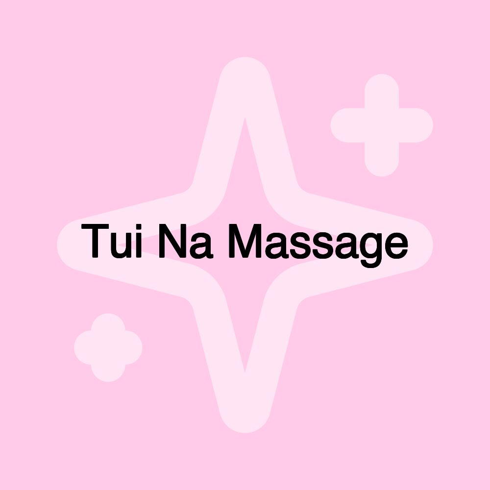 Tui Na Massage