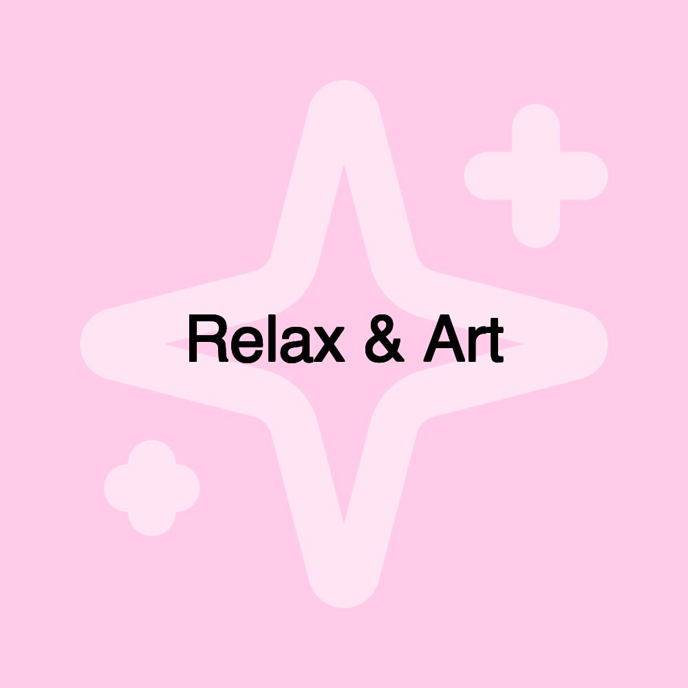 Relax & Art