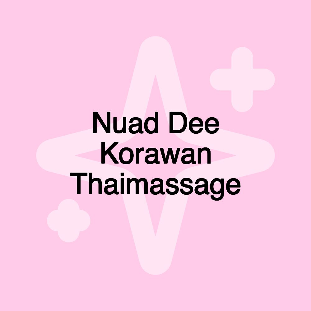 Nuad Dee Korawan Thaimassage