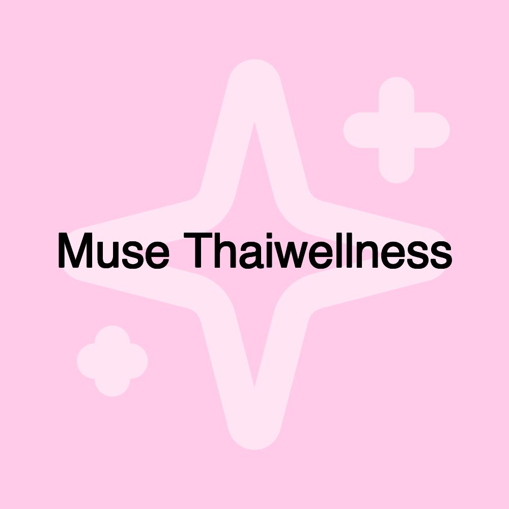 Muse Thaiwellness