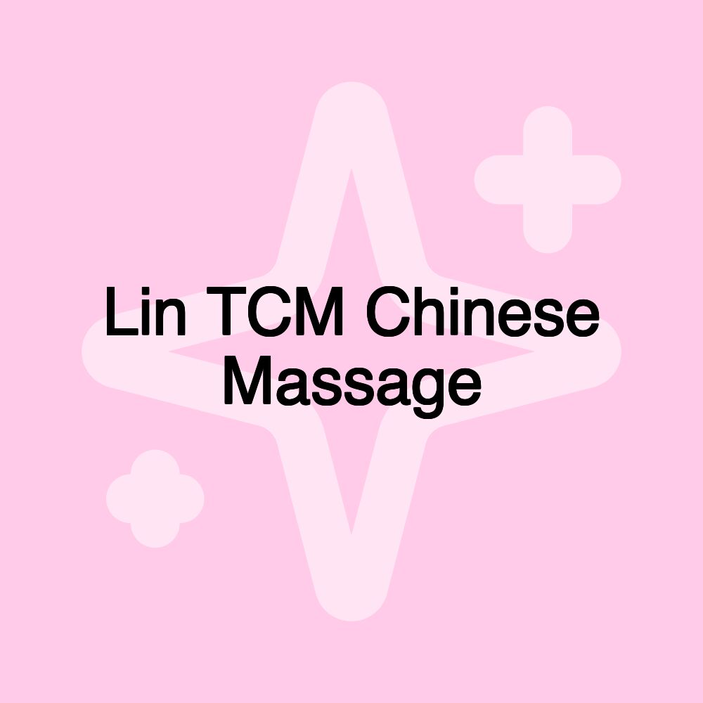 Lin TCM Chinese Massage