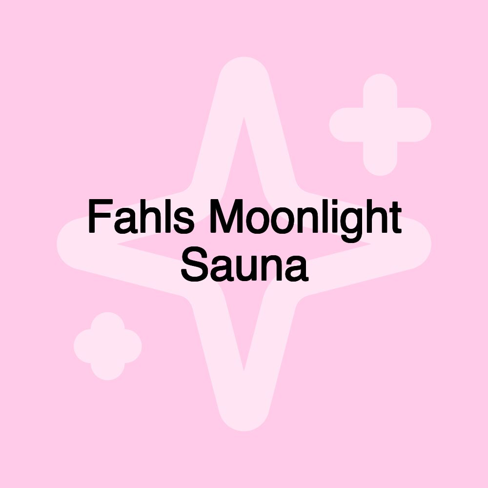 Fahls Moonlight Sauna