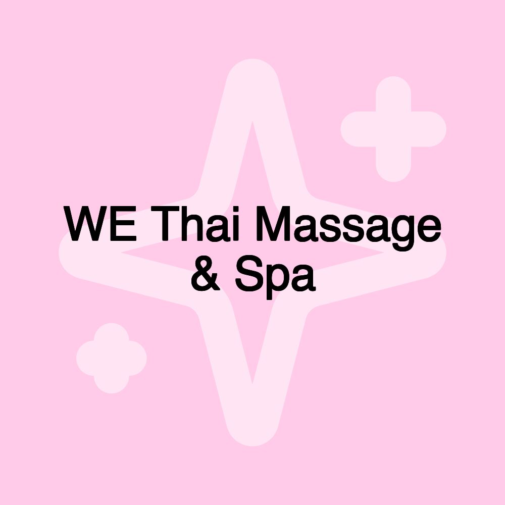 WE Thai Massage & Spa