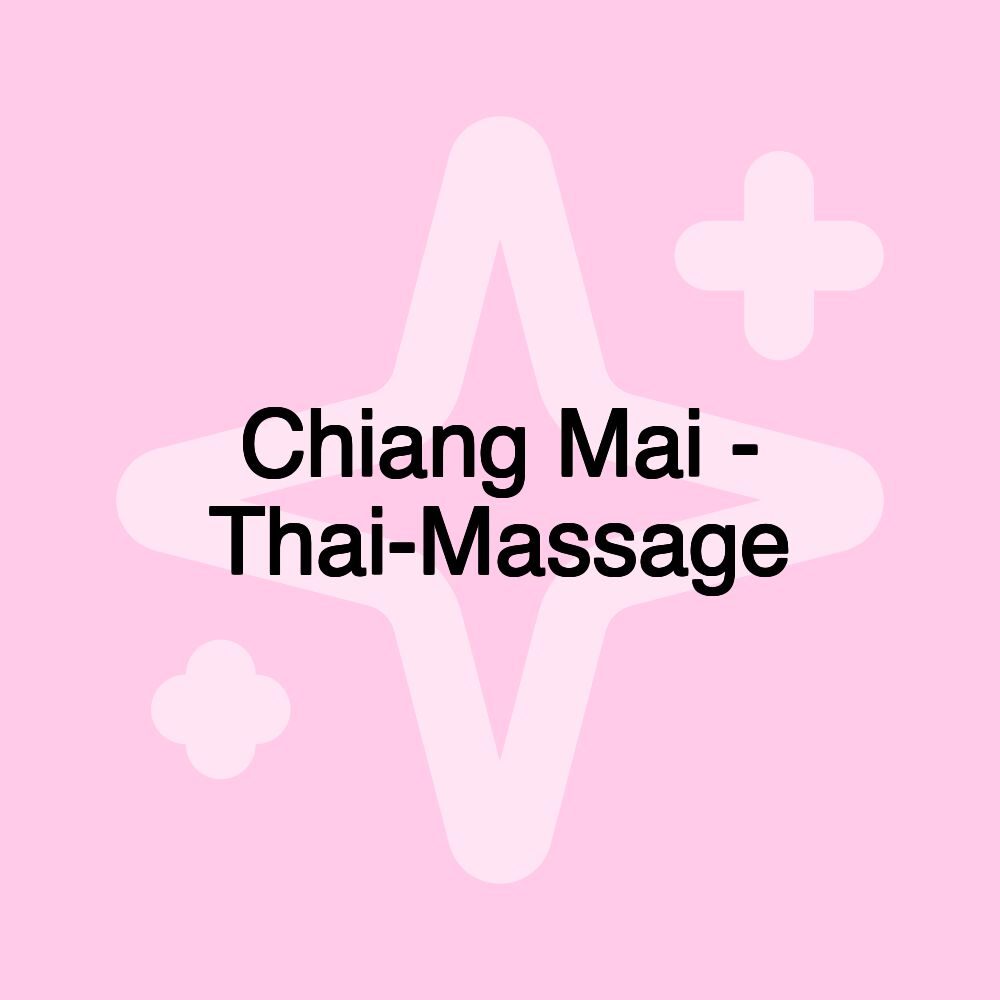 Chiang Mai - Thai-Massage