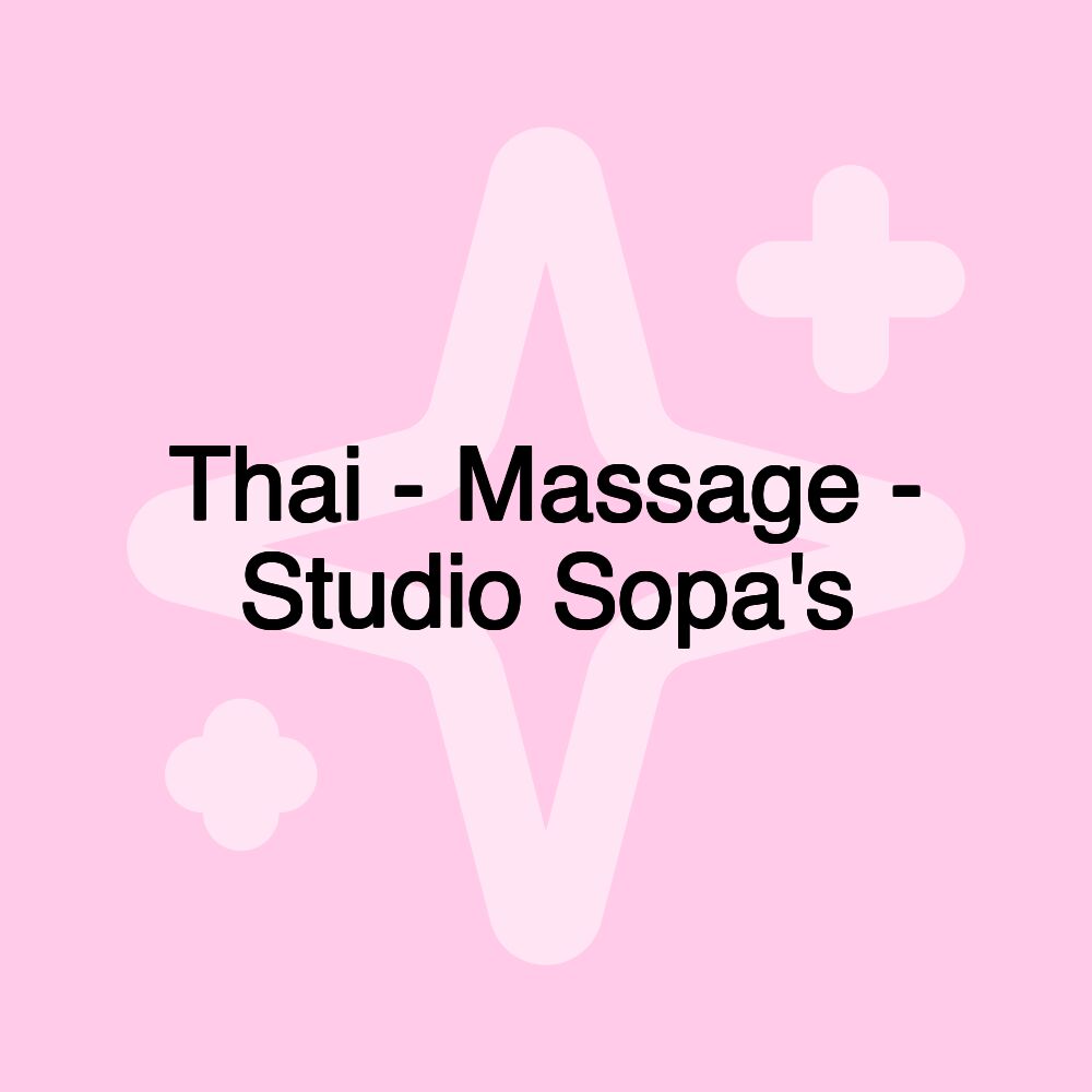 Thai - Massage - Studio Sopa's