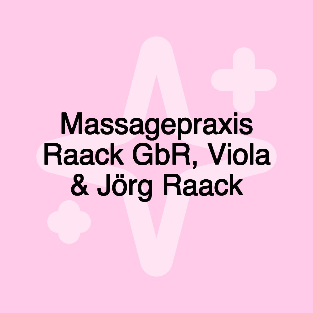 Massagepraxis Raack GbR, Viola & Jörg Raack