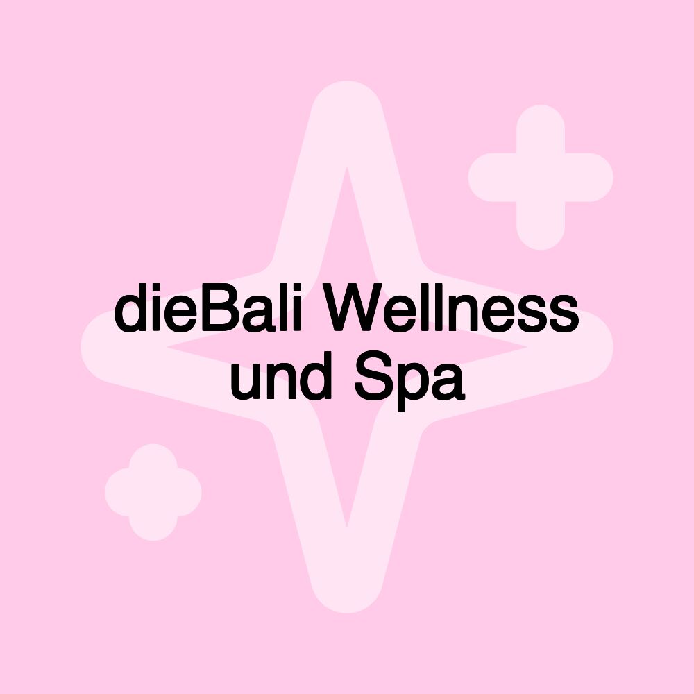 dieBali Wellness und Spa