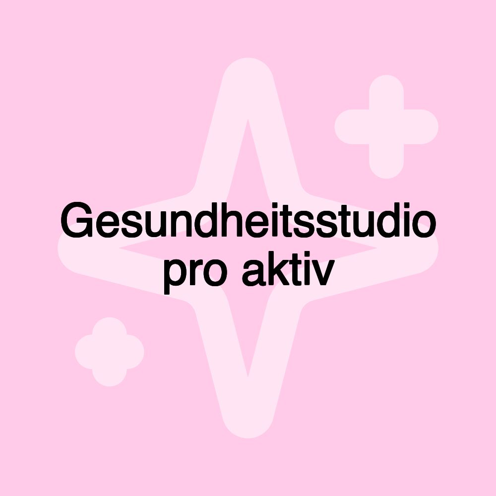 Gesundheitsstudio pro aktiv