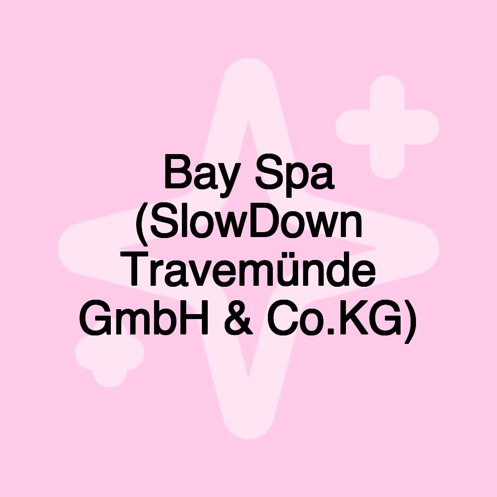 Bay Spa (SlowDown Travemünde GmbH & Co.KG)