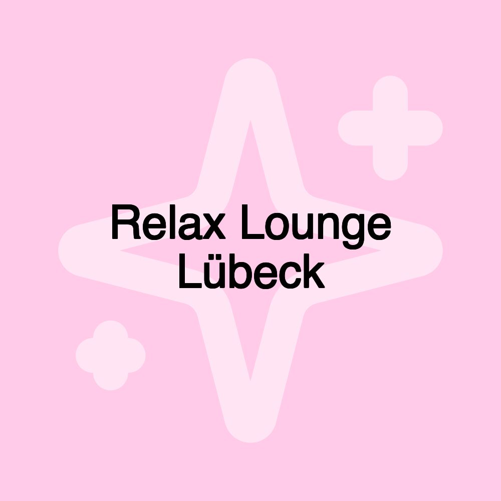 Relax Lounge Lübeck