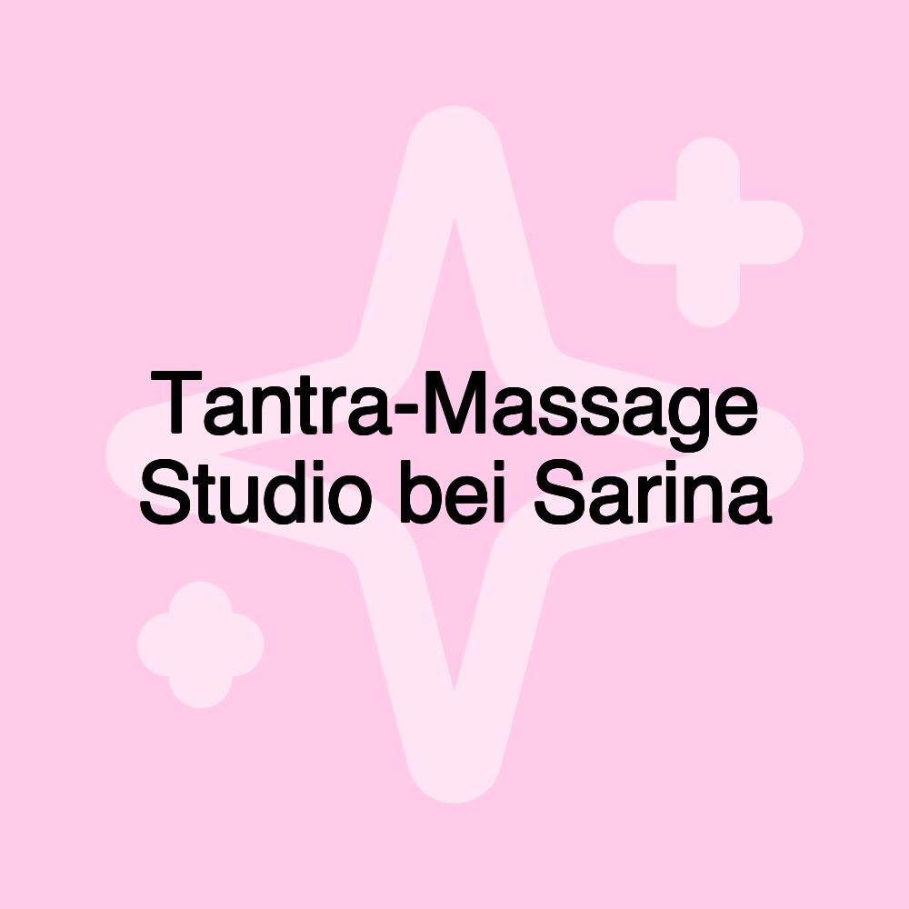 Tantra-Massage Studio bei Sarina