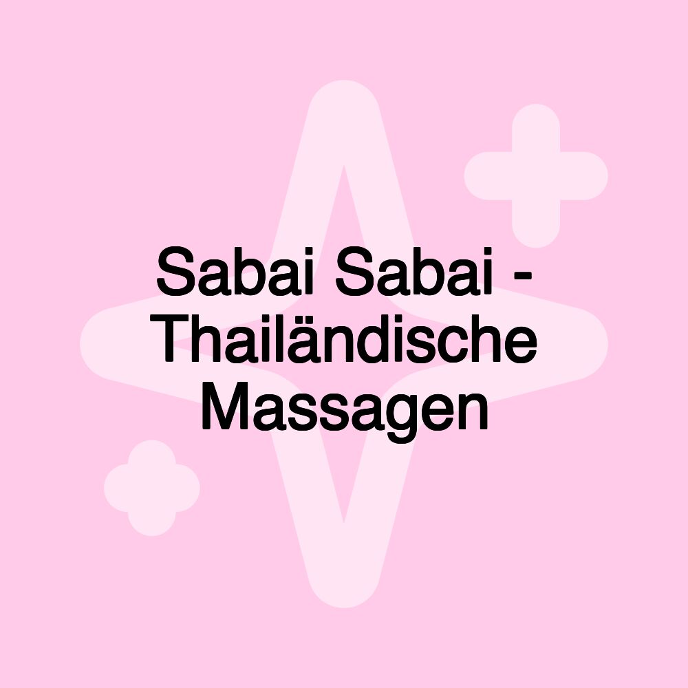 Sabai Sabai - Thailändische Massagen