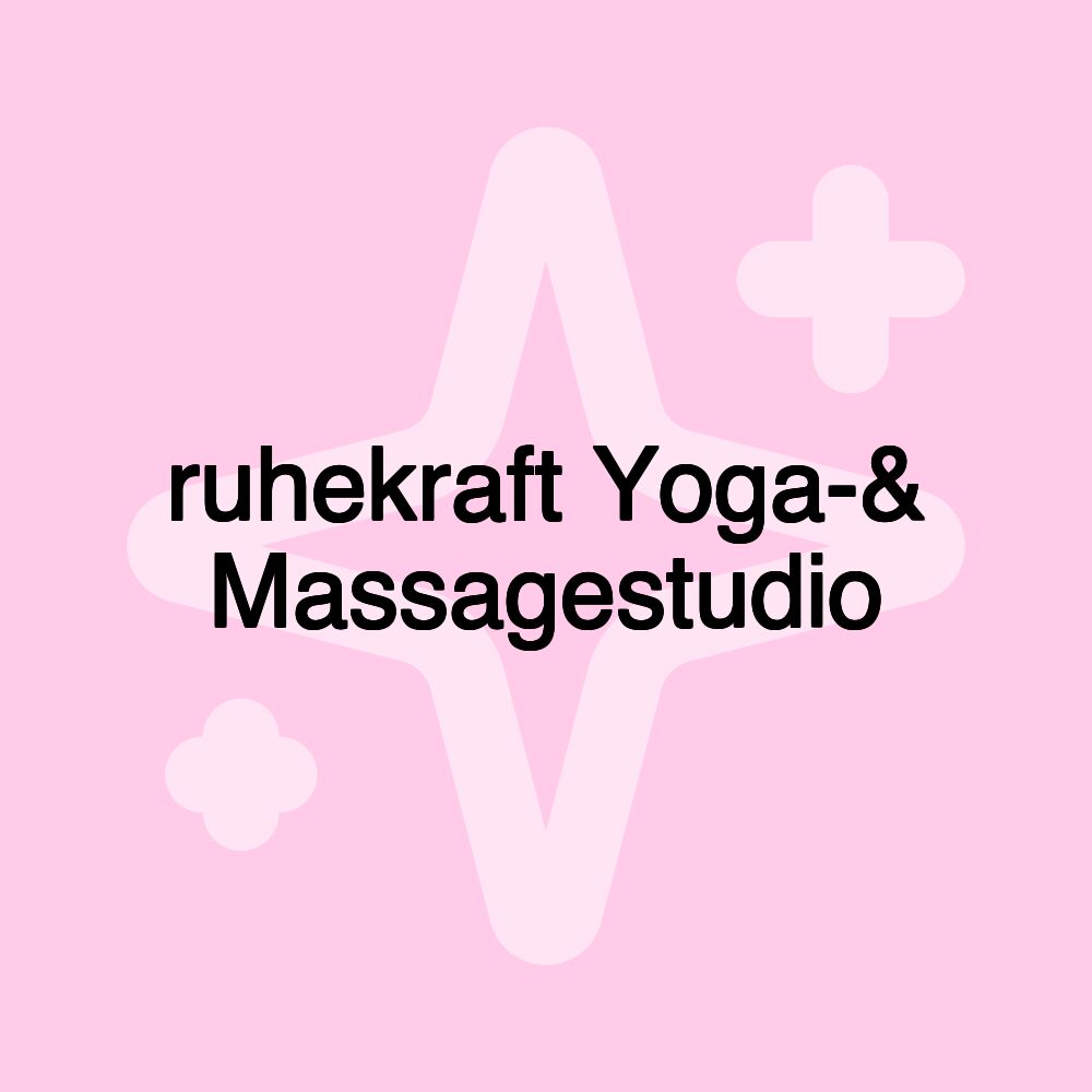 ruhekraft Yoga-& Massagestudio