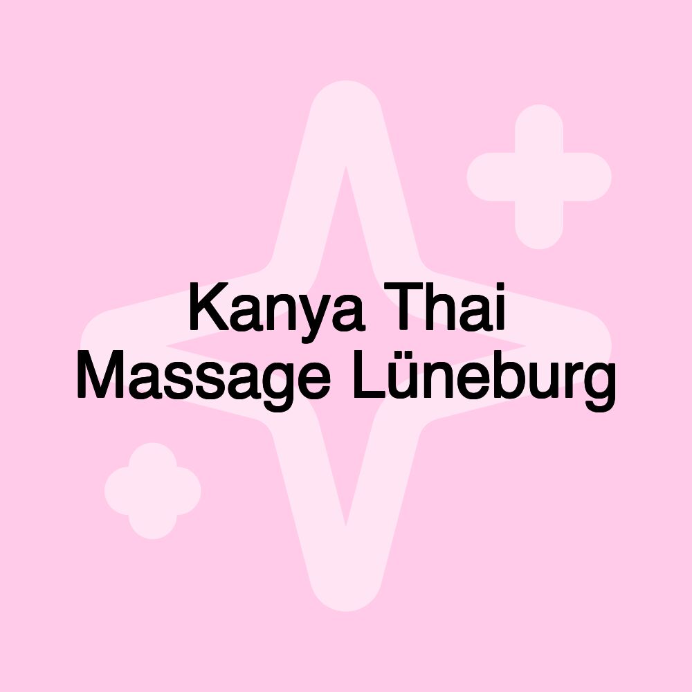 Kanya Thai Massage Lüneburg