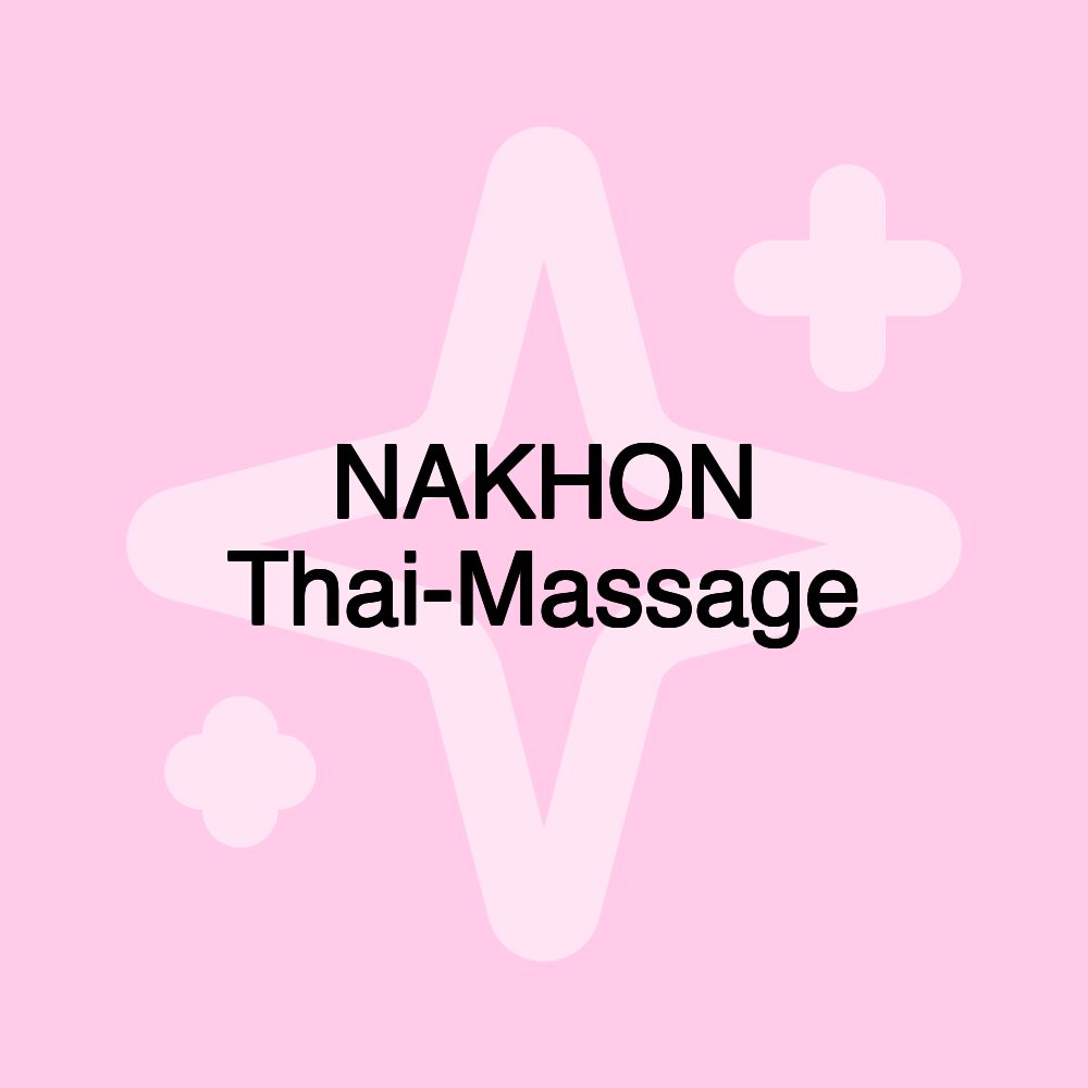 NAKHON Thai-Massage