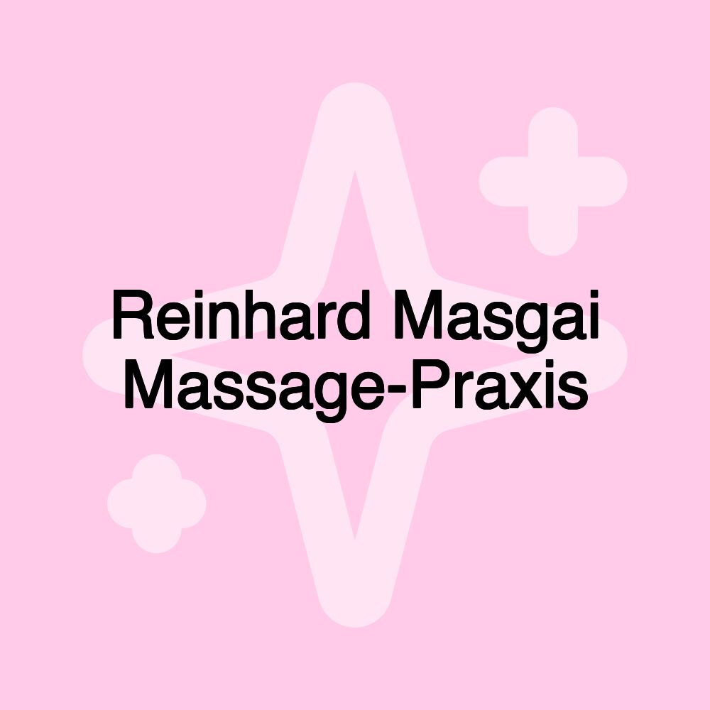 Reinhard Masgai Massage-Praxis